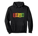 Photo Gallery bruh. bruh meme slang divertente umorismo bro famiglia slang felpa con cappuccio Photo Gallery bruh. bruh meme slang divertente umorismo bro famiglia slang felpa con cappuccio
