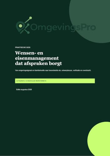 Wensen- en eisenmanagement dat afspraken borgt (Dutch Edition)
