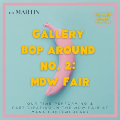 Gallery Bop Around No. 2: MDW Fair
