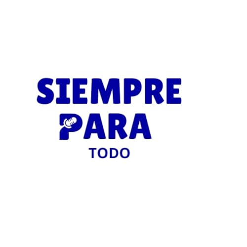 Siempre para todo