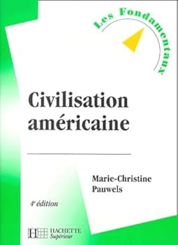 Paperback Civilisation américaine, 4e édition [French] Book
