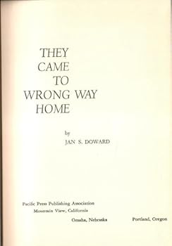 Hardcover They Came to Wrong Way Home Book