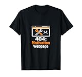 404 Motivación Programador de páginas Web Humor Adulto Camiseta