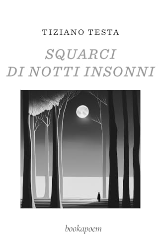 Squarci Di Notti Insonni