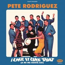 Pete ""El Conde"" Rodriguez アイ ライク イット ライク ザット CD