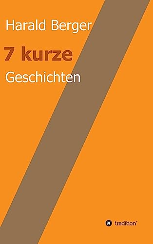 7 kurze Geschichten (German Edition)