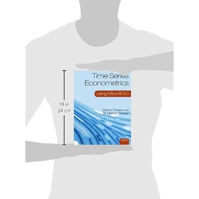 Time Series Econometrics using Microfit 5.0: A User's Manual 1st Edition