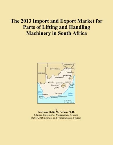 The 2013 Import and Export Market for Parts of Lifting and Handling Machinery in South Africa
