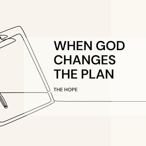2/15/2026 - When God Changes The Plan - Pastor Norm Oberlin