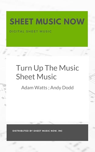 Turn Up The Music Sheet Music (English Edition)