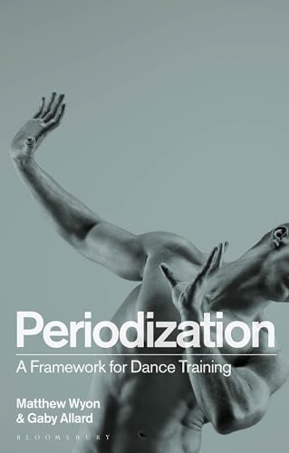 Periodization: A Framework for Dance Training view 2