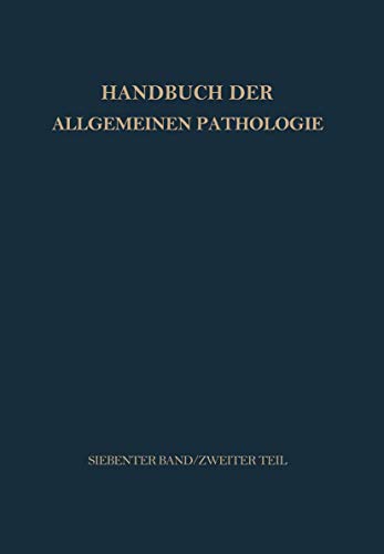 Überempfindlichkeit und Immunität: Reaktionen Zweiter Teil (Handbuch der allgemeinen Pathologie, 7 / 2) (German Edition)