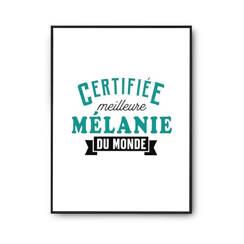 Affiche Meilleure Melanie du monde Poster Humour Décoration Murale