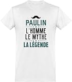 Otshirt T Shirt Homme paulin l'homme Le Mythe la légende | Imprimé en France, Cadeau fête des pères Homme Humour Papa Anniversaire Original Rigolo Humoristique (XXL,White)