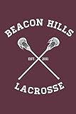  Beacon Hills Lacrosse Notebook: Teen Wolf (110 Pages, Lined, 6 x 9)