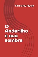 O Andarilho e sua sombra 1521768013 Book Cover