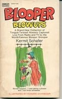 Blooper Blowups B00071Z5DY Book Cover