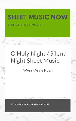 O Holy Night / Silent Night Sheet Music (English Edition)