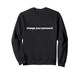 Funny Geek IT Support Change Your Password