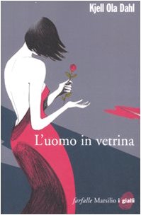 L'uomo in vetrina L'uomo in vetrina