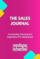 Independently Published Sales Journal: 140 Page Notebook for Salespeople - 6x9 inches, White, Soft Cover, Weekly Planner B09QNV8L5B Book Cover