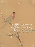  Choix de poèmes et de tableaux des Song