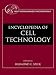 The Encyclopedia of Cell Technology, 2 Volume Set (Wiley Biotechnollogy Encyclopedias)