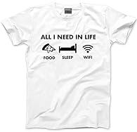 Introducing the ultimate life mantra condensed into a t-shirt: 'All I Need in Life: Food, Sleep, WiFi.' Because let's be real, who needs love, success, and world peace when you can have an uninterrupted Netflix binge and a strong Wi-Fi signal to orde...