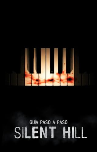  Silent Hill - Guía paso a paso