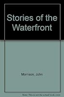 Stories of the Waterfront 0140070877 Book Cover