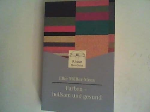 Farben, heilsam und gesund. Ein Praxisbuch. [German] 3426870142 Book Cover