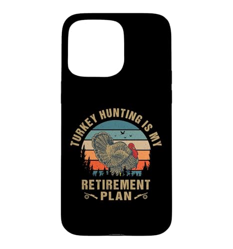 Turkey Hunting Is My Retirement Plan Cool Hunter Grandpa �X�}�z�P�[�X iPhone 15 Pro Max �p