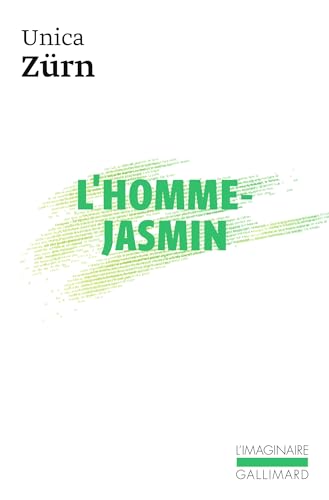 L'Homme-Jasmin: Impressions d'une malade mentale