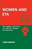 Women and ETA: The gender politics of radical Basque nationalism