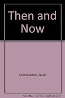 Then and Now B00086TL2Y Book Cover