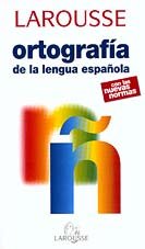 Hardcover Larousse ortografia de la lengua espanola / Larousse Spanish Language Orthography (Spanish Edition) [Spanish] Book