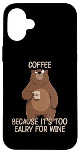 Coffee Because It's Too Early For Wine �X�}�z�P�[�X iPhone 16 Plus �p