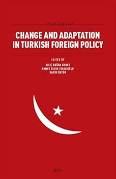 Paperback Change and Adaptation in Turkish Foreign Policy Book