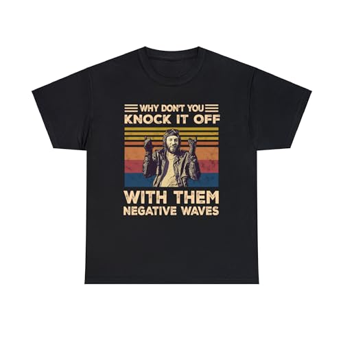 Oddball Why Don't You Knock It Off with Them Negative Waves Vintage Kelly's Heroes Unisex Vintage Movie Shirt Unisex