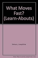 What Moves Fast? 1583408363 Book Cover