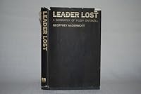 Leader Lost: A Biography of Hugh Gaitskell 0877690375 Book Cover