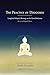 The Practice of Dzogchen: Longchen Rabjam's Writings on the Great Perfection (Buddhayana Foundation)