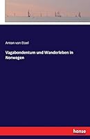 Vagabondentum Und Wanderleben in Norwegen 3743378116 Book Cover