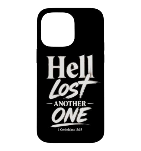 Hell Lost Another One - 1 Corinthians 15:55 Christian Faith �X�}�z�P�[�X iPhone 14 Pro Max �p