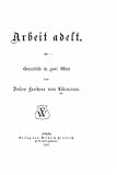 Arbeit Adelt (German Edition)