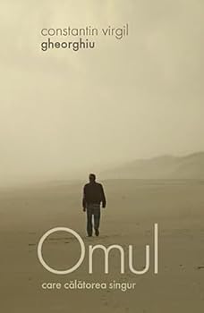 Paperback Omul care calatorea singur [Romanian] Book