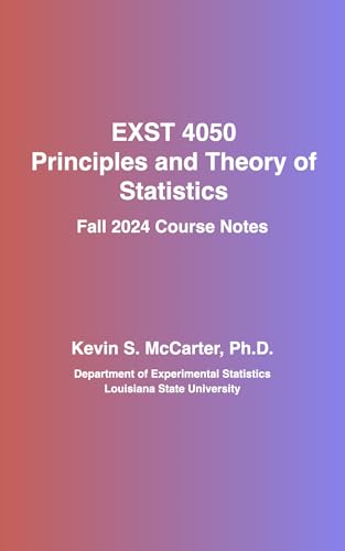 EXST 4050 - Principles and Theory of Statistics: Fall 2024