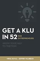Get a Klu in 52 for Entrepreneurs 1734604115 Book Cover