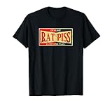 Rat Piss High Octane Fuel. Cool Retro Hot Rod T-Shirt