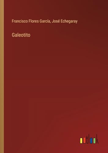 Galeotito (Spanish Edition)